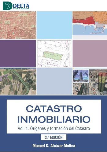 CATASTRO INMOBILIARIO. V1. Orígenes y formación del Catastro